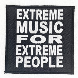 Extreme music for extreme...